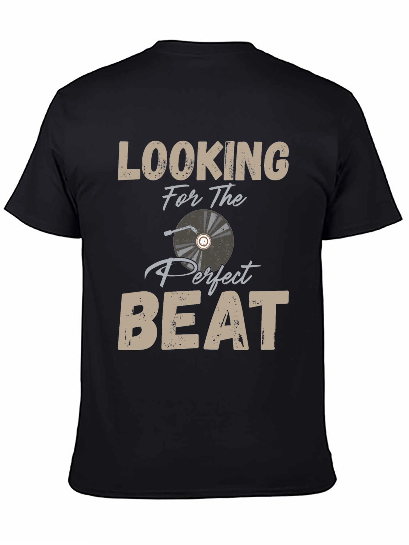 Looking for the Perfect Beat T-Shirt