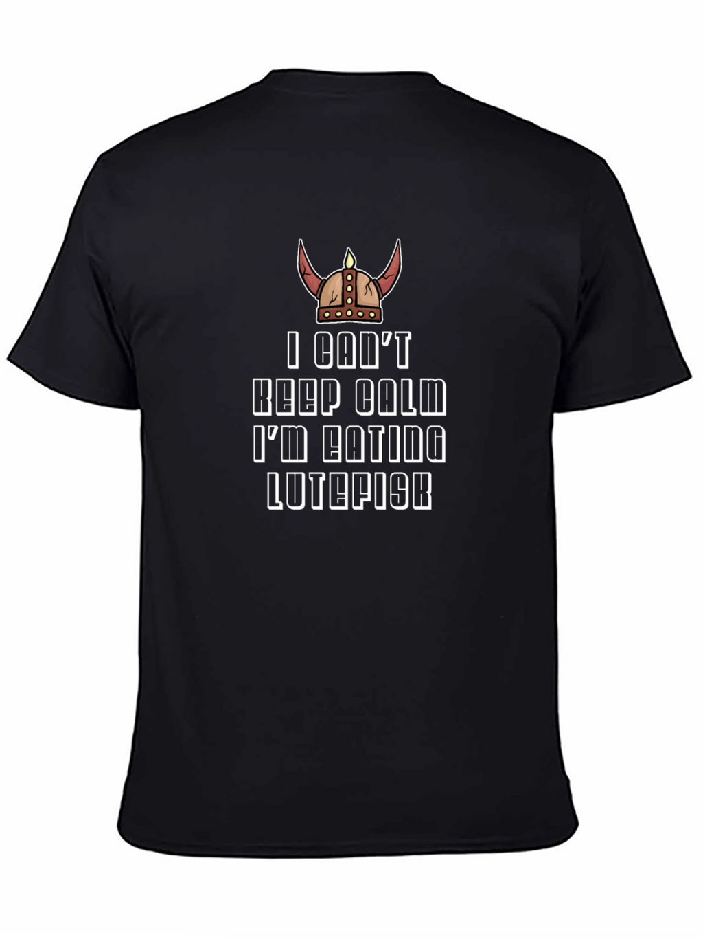 Cant Keep Calm Im Eating Lutefisk T-Shirt