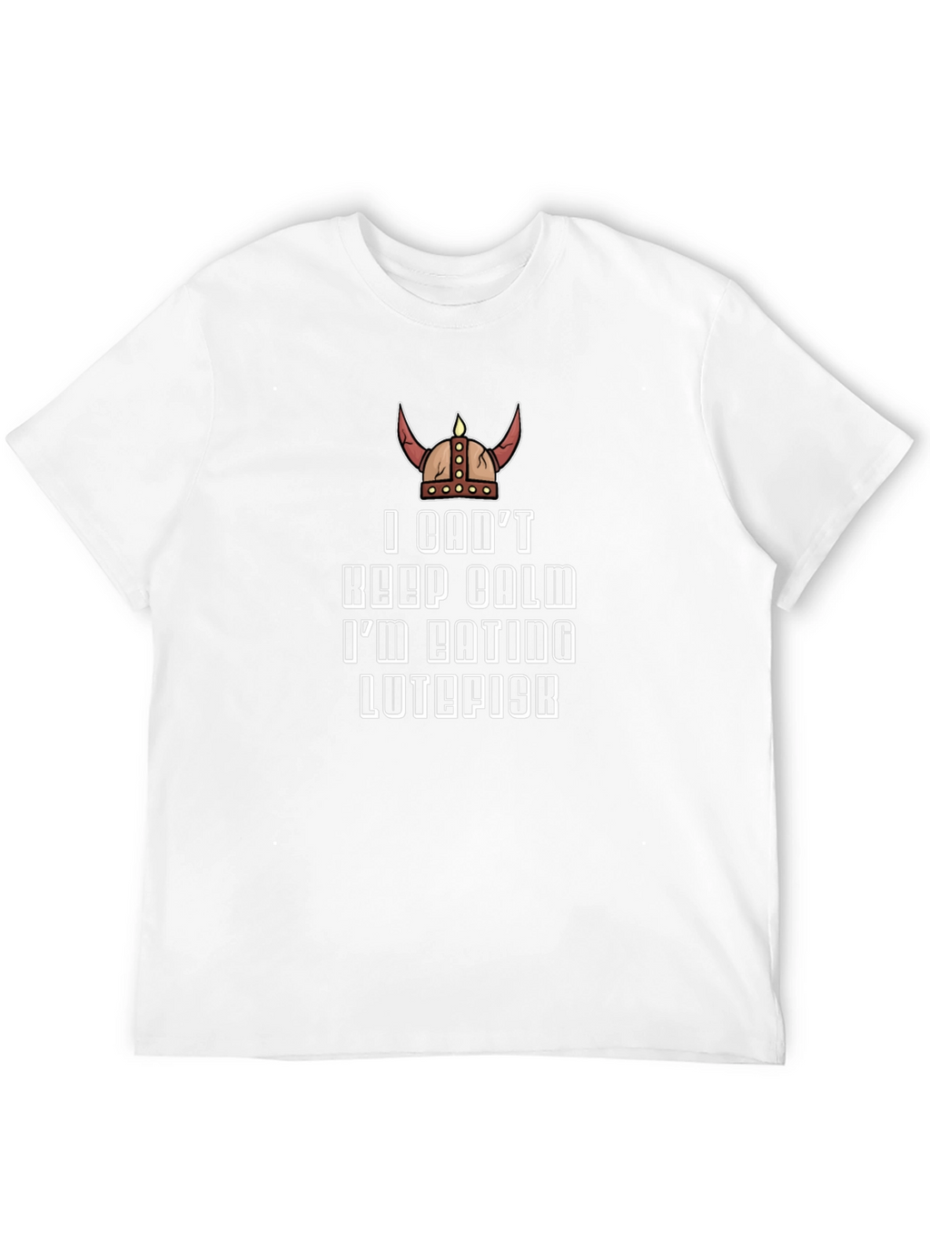 Cant Keep Calm Im Eating Lutefisk T-Shirt