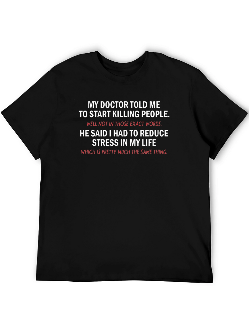 Funny Killing People Stress Relief T-Shirt