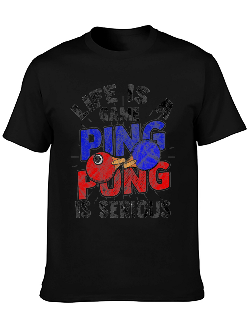 Life Is a Game Ping Pong Serious Black T-Shirt