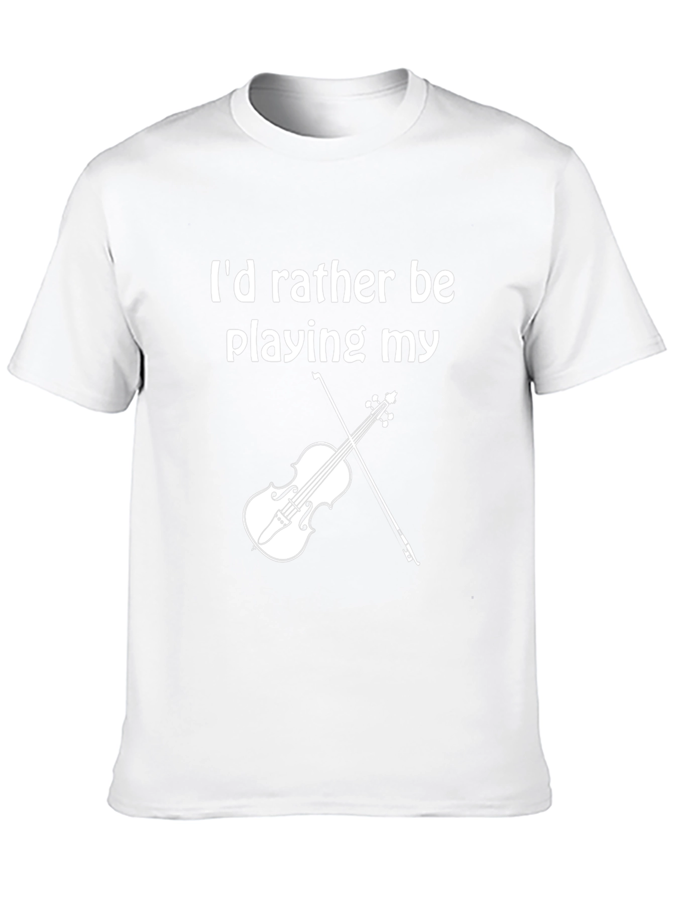 Id Rather Be Playing My Violin T-Shirt