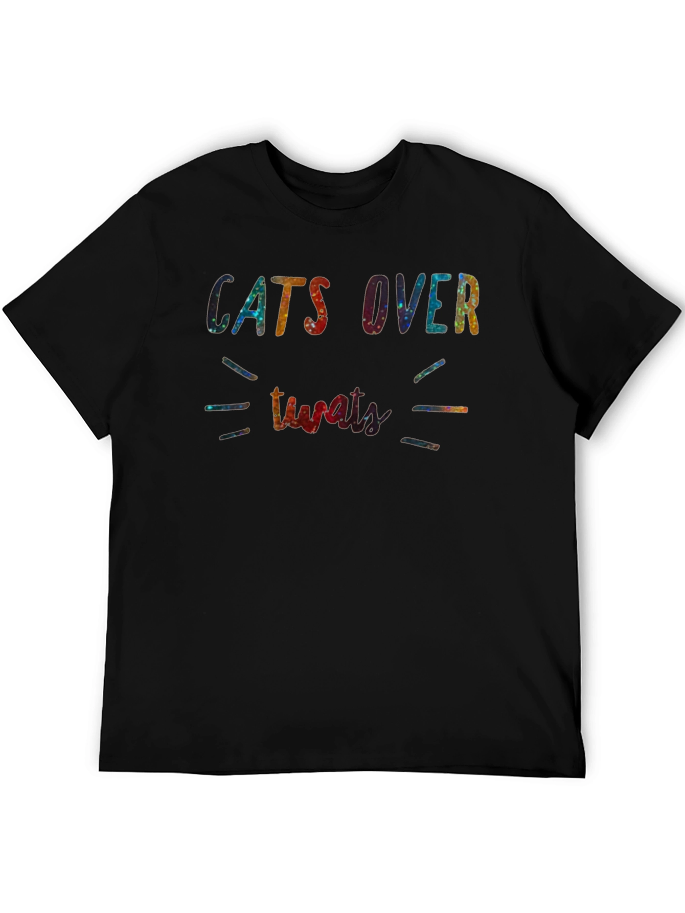 Cats Over Tweats T-Shirt