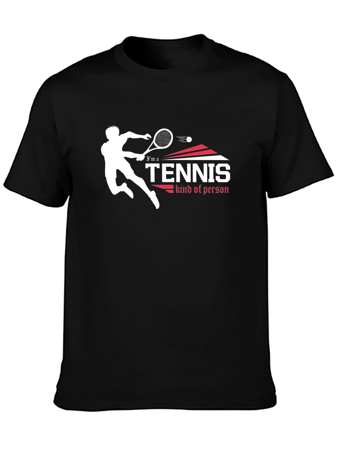 Tennis Lover Graphic Tee - Im a Tennis Kind of Person