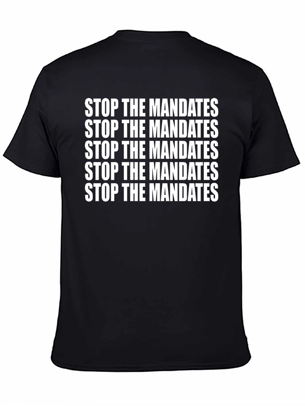 Stop the Mandates Black T-Shirt