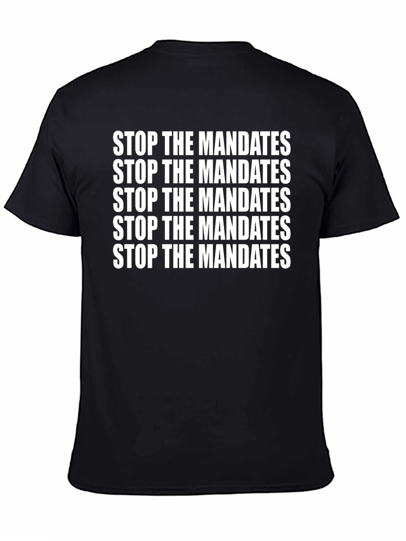 Stop the Mandates Black T-Shirt