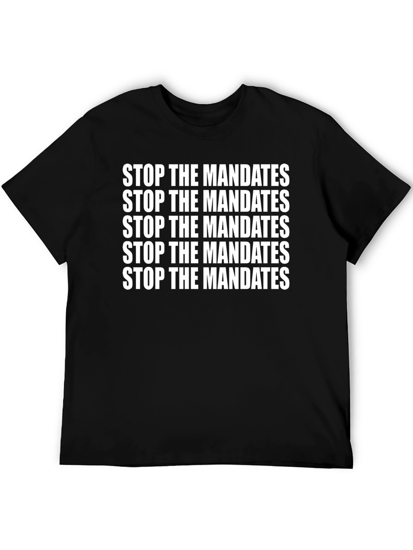 Stop the Mandates Black T-Shirt