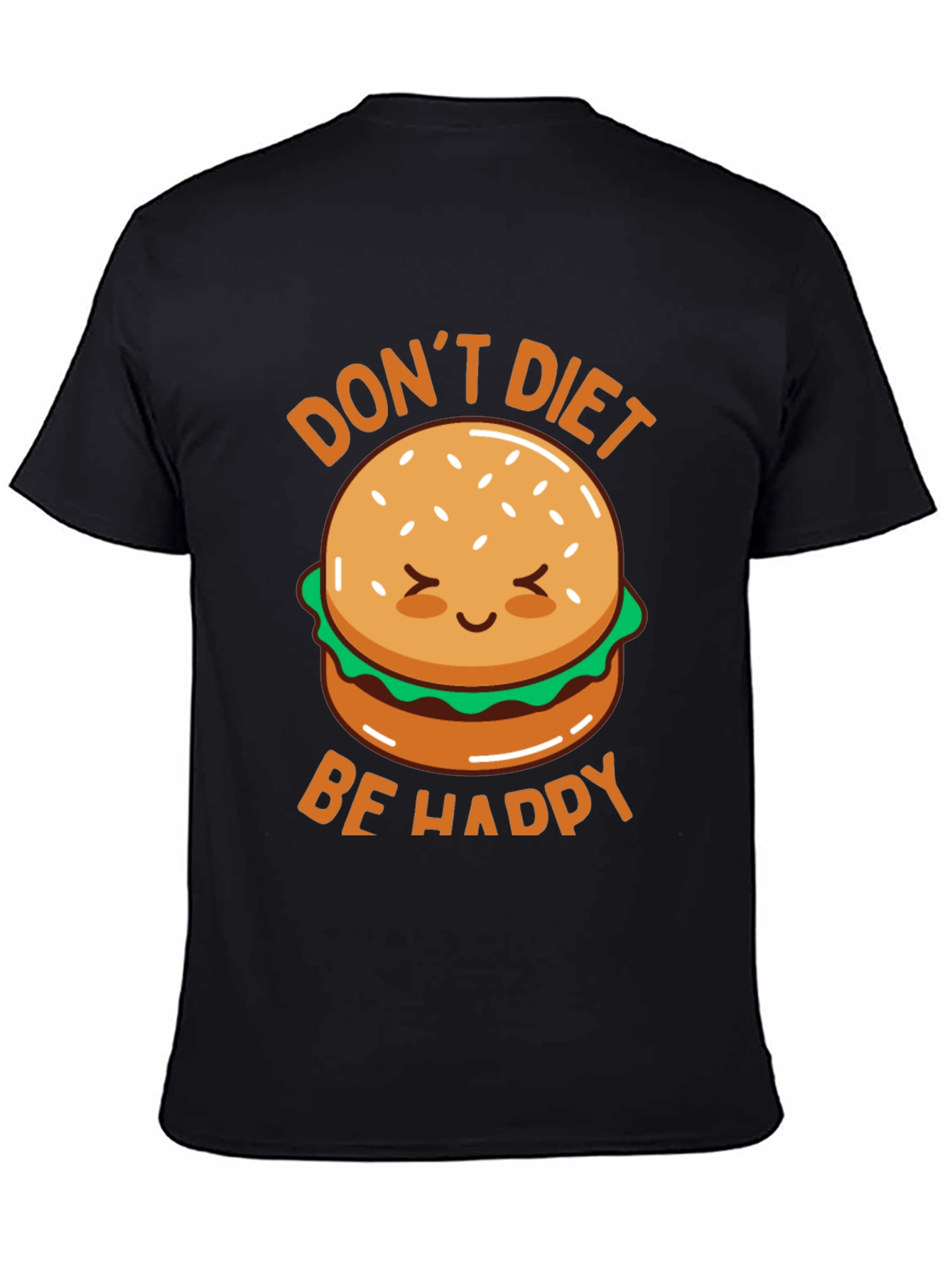 Dont Diet Be Happy T-Shirt - Cute Burger Graphic Tee