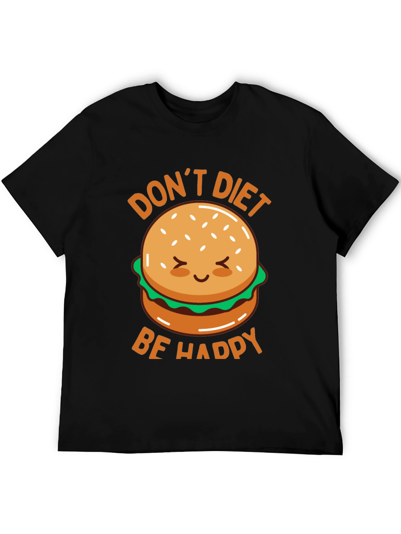 Dont Diet Be Happy T-Shirt - Cute Burger Graphic Tee