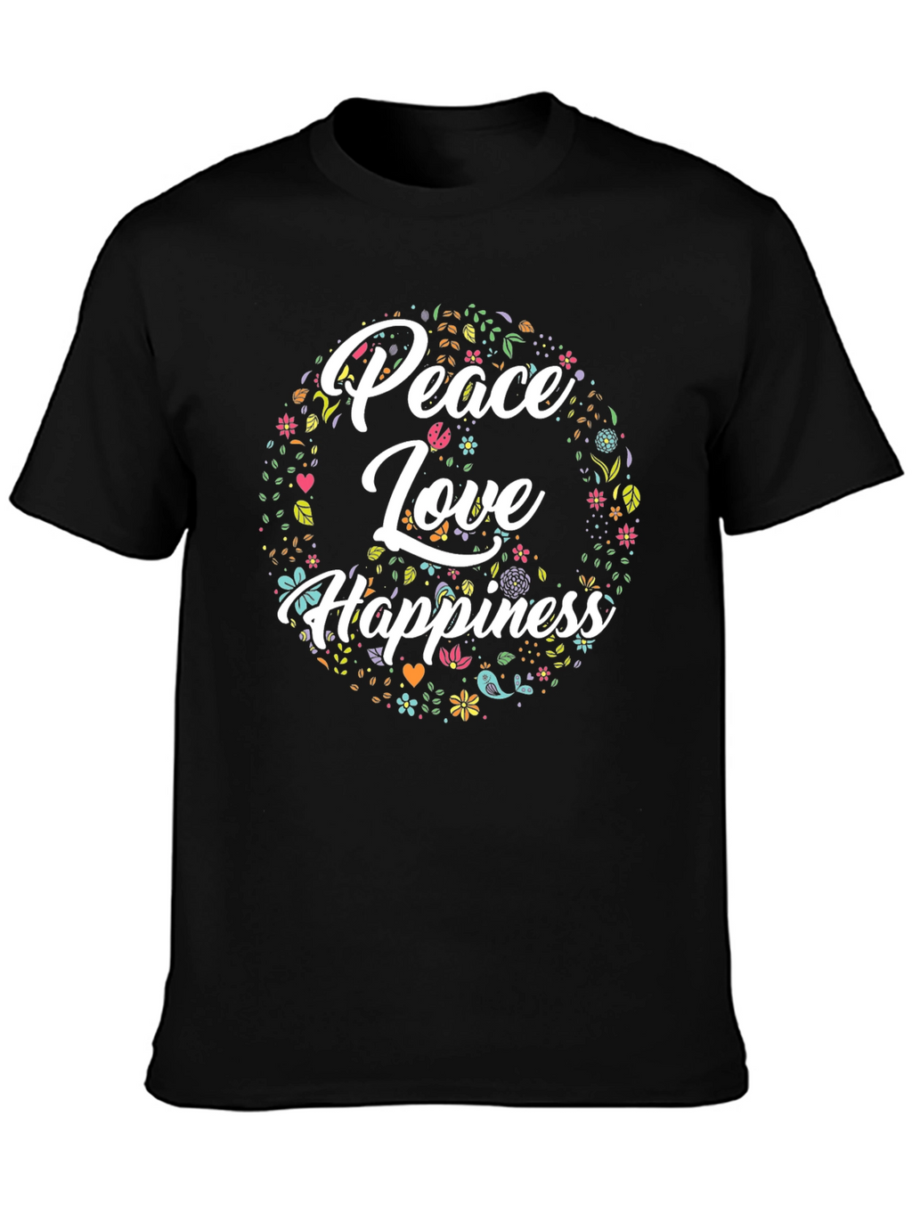 Peace Love Happiness T-Shirt