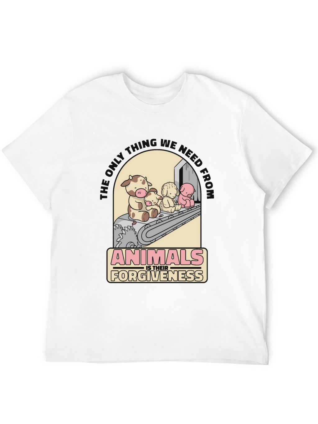 Animals is Their Forgiveness Graphic T-Shirt