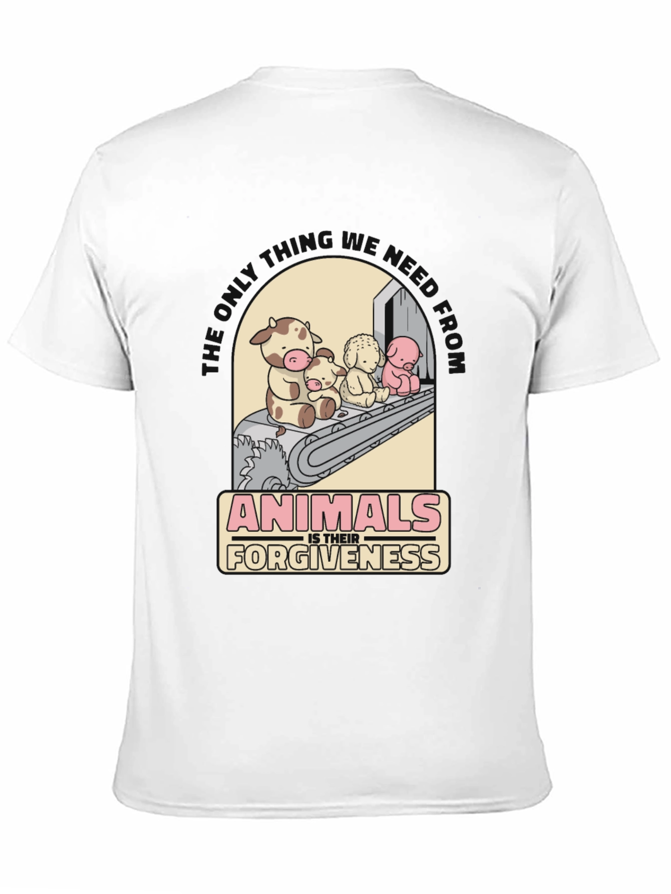 Animals is Their Forgiveness Graphic T-Shirt