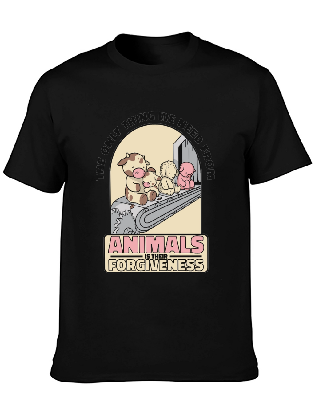 Animals is Their Forgiveness Graphic T-Shirt