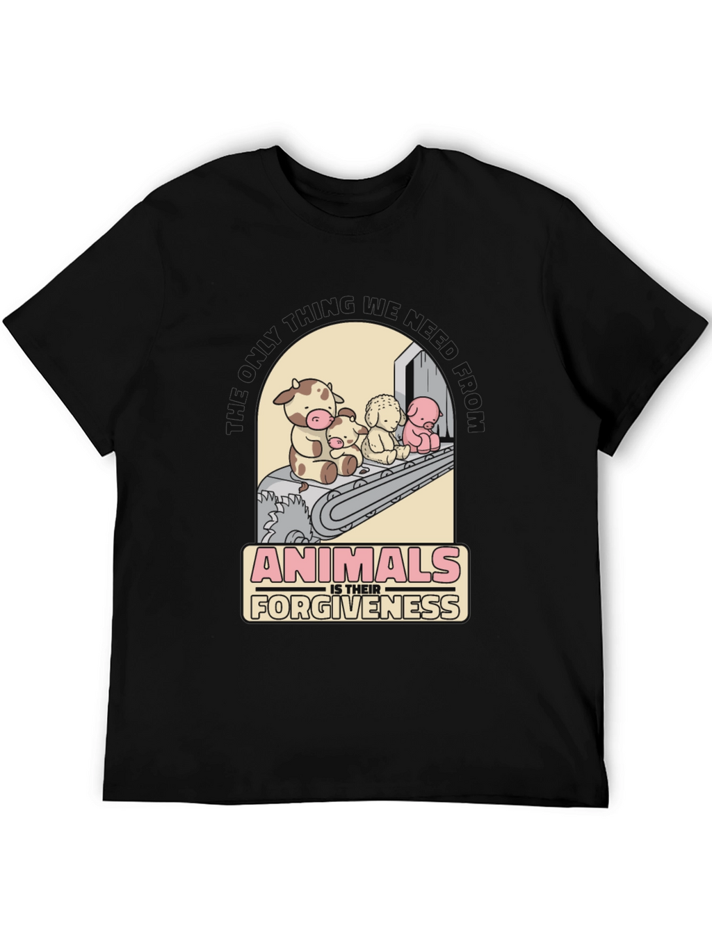 Animals is Their Forgiveness Graphic T-Shirt