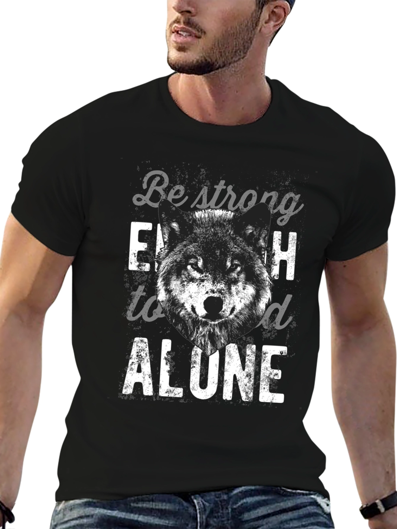 Be Strong Enough to Stand Alone Wolf T-Shirt