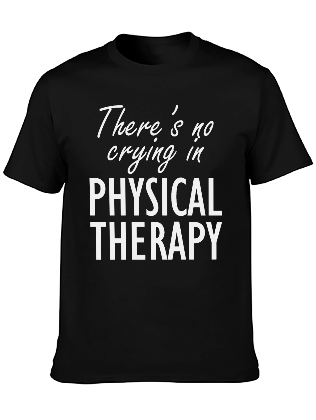 Funny Physical Therapy T-Shirt