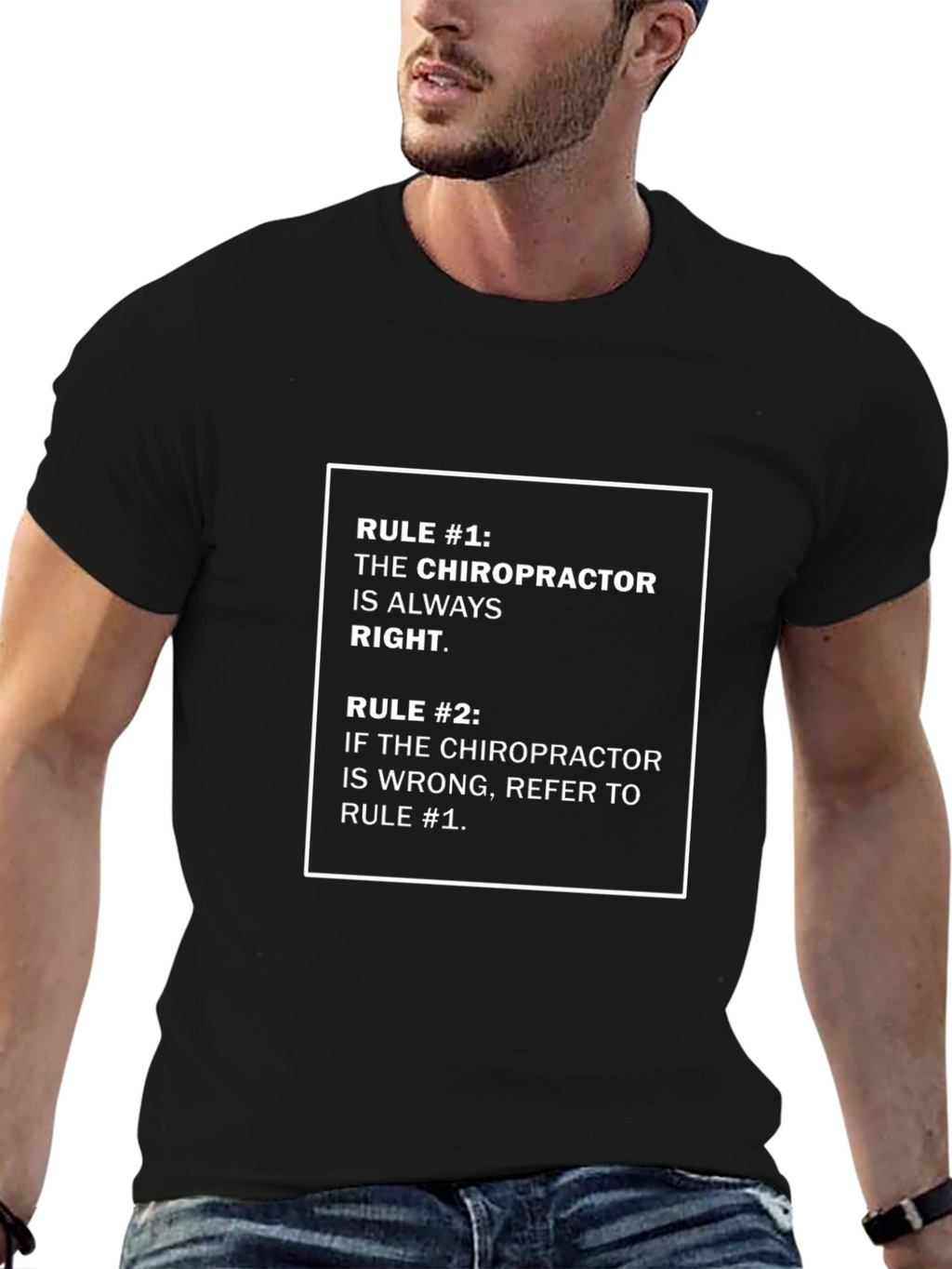 Chiropractor Rule T-Shirt - Funny Doctor Gift