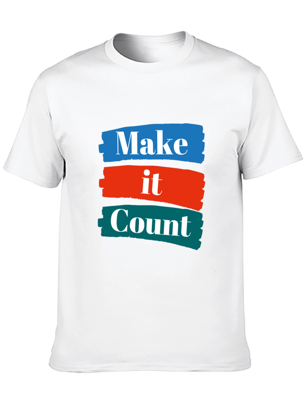 Make it Count T-Shirt - Graphic Tee