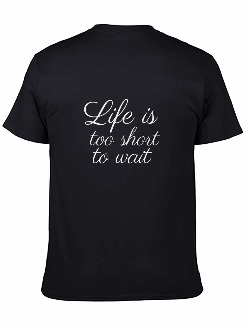 Life is too Short Black Graphic Tee
