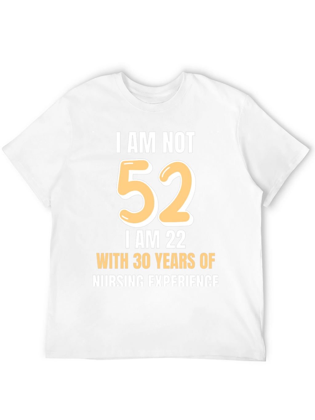 Funny Nursing Experience T-Shirt