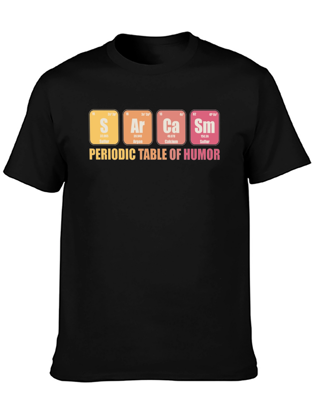 Periodic Table of Humor T-Shirt
