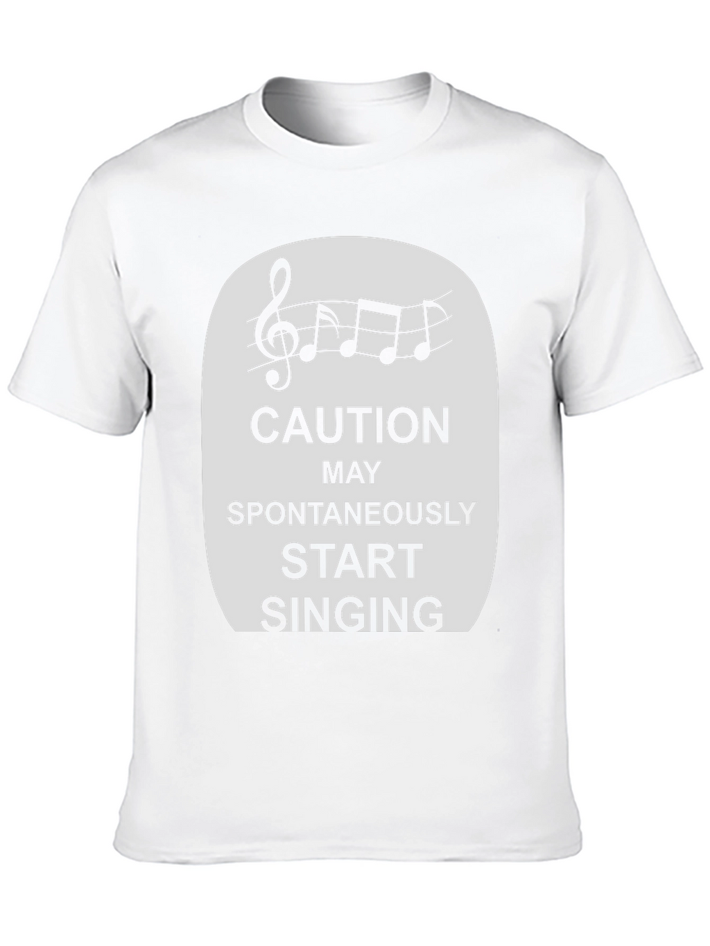 Caution Spontaneously Start Singing T-Shirt