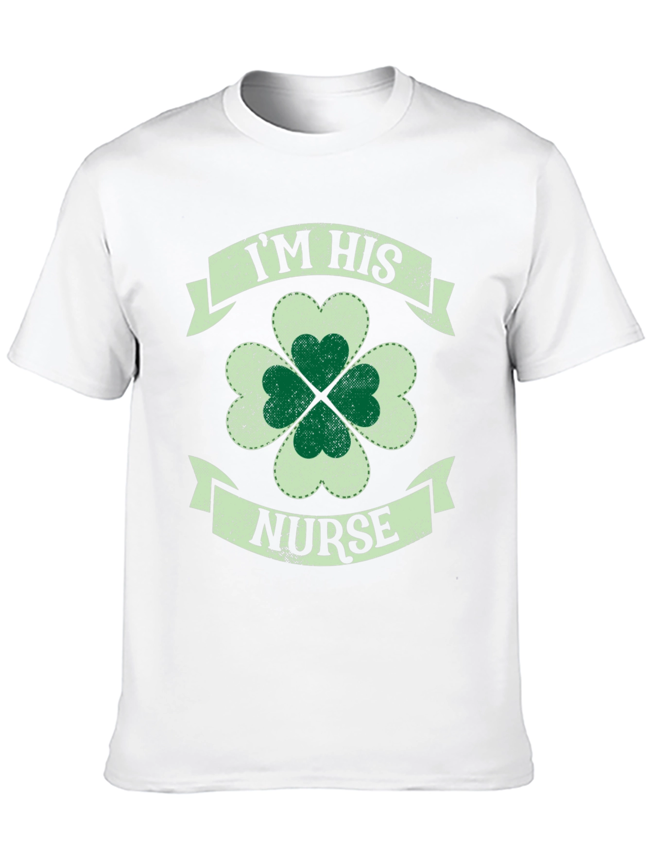 St. Patricks Day Im His Nurse Shamrock T-Shirt