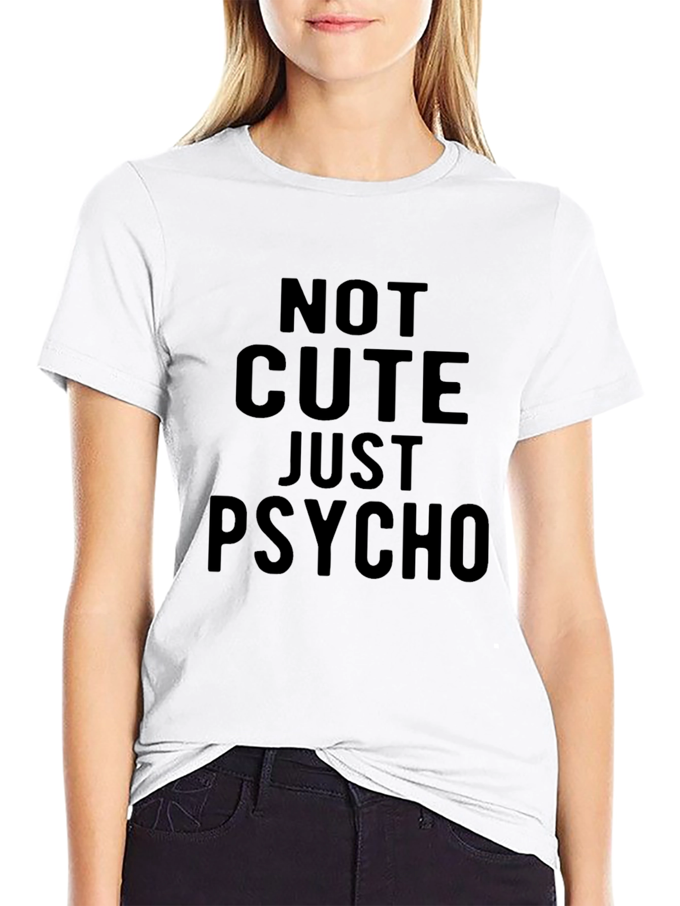 Not Cute Just Psycho Graphic Tee