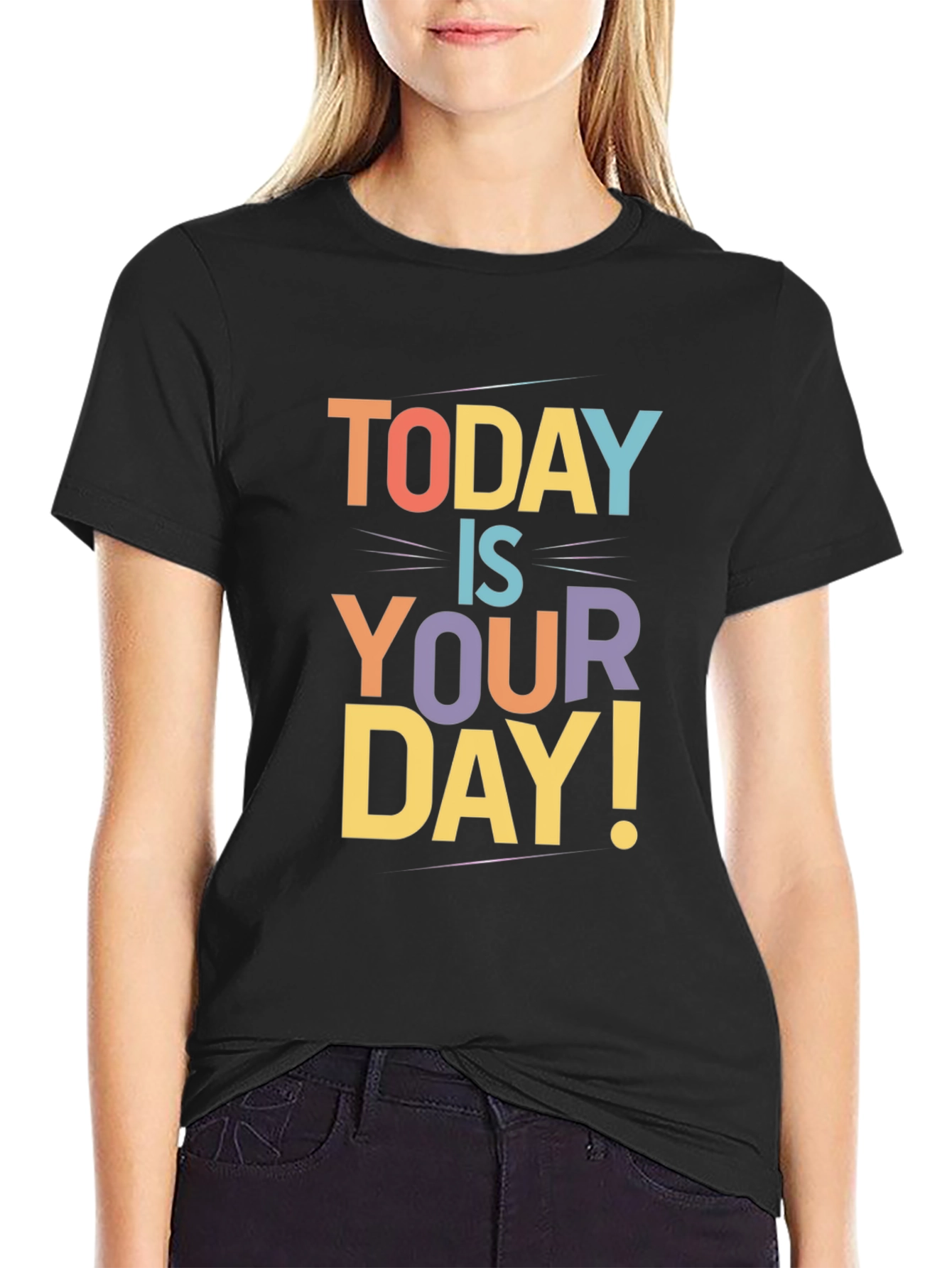 Today Is Your Day Graphic Tee - Black