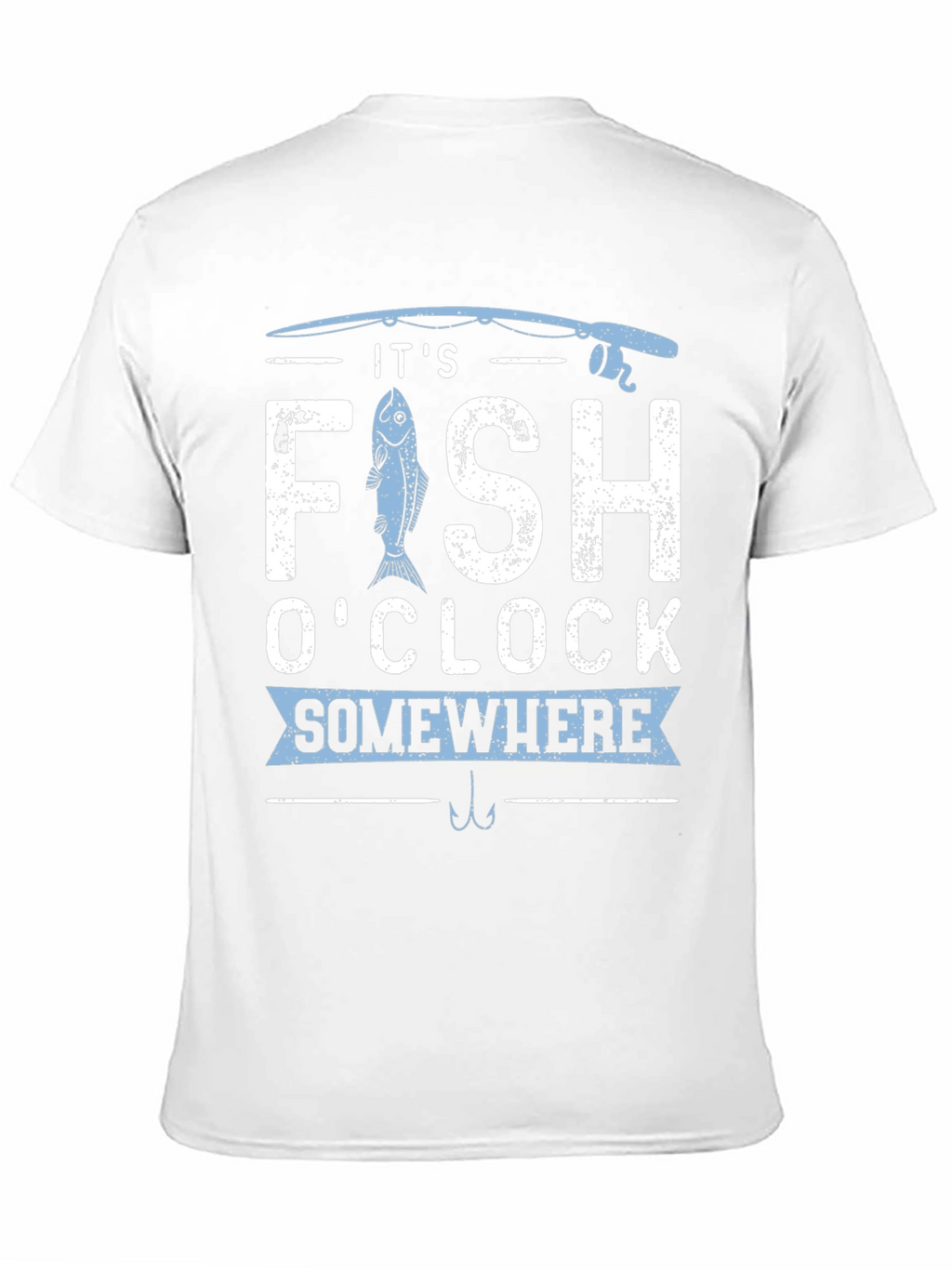 Its Fish OClock Somewhere T-Shirt