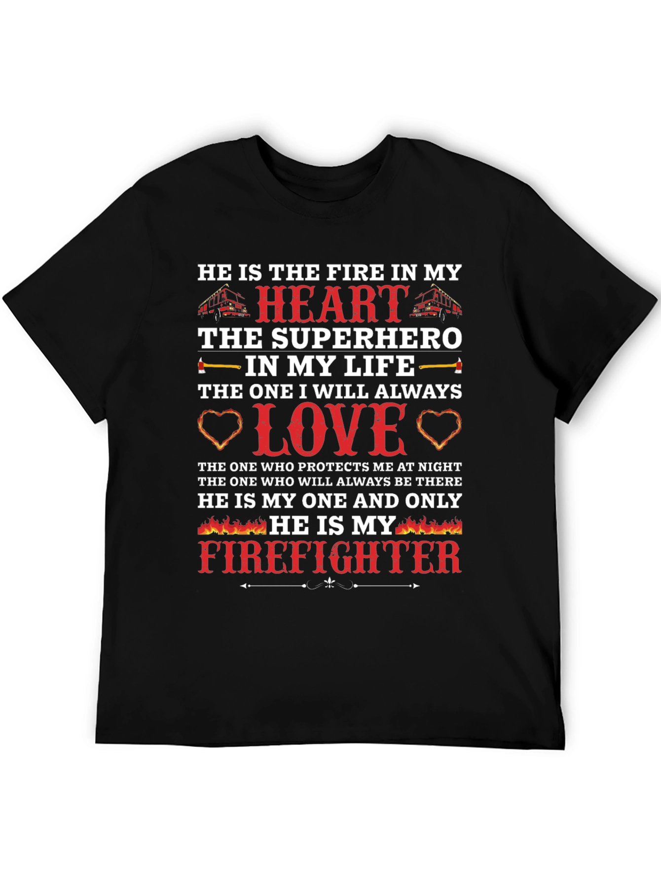 Firefighter Love T-Shirt - Heros Heart