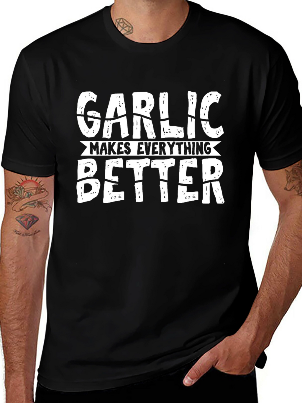 Garlic Makes Everything Better Graphic T-Shirt