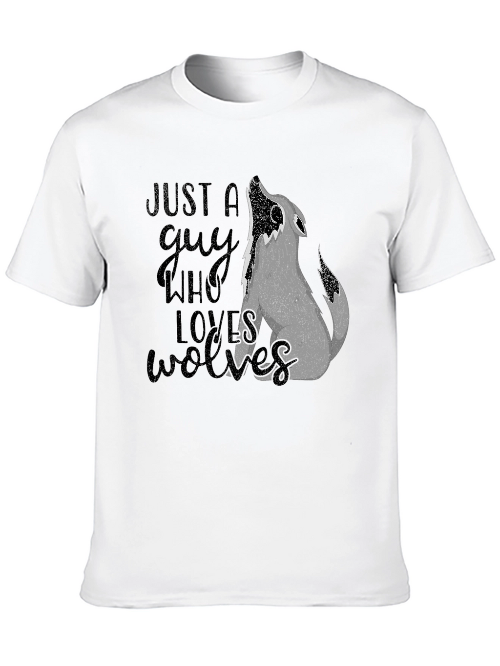 Just A Guy Who Loves Wolves T-Shirt