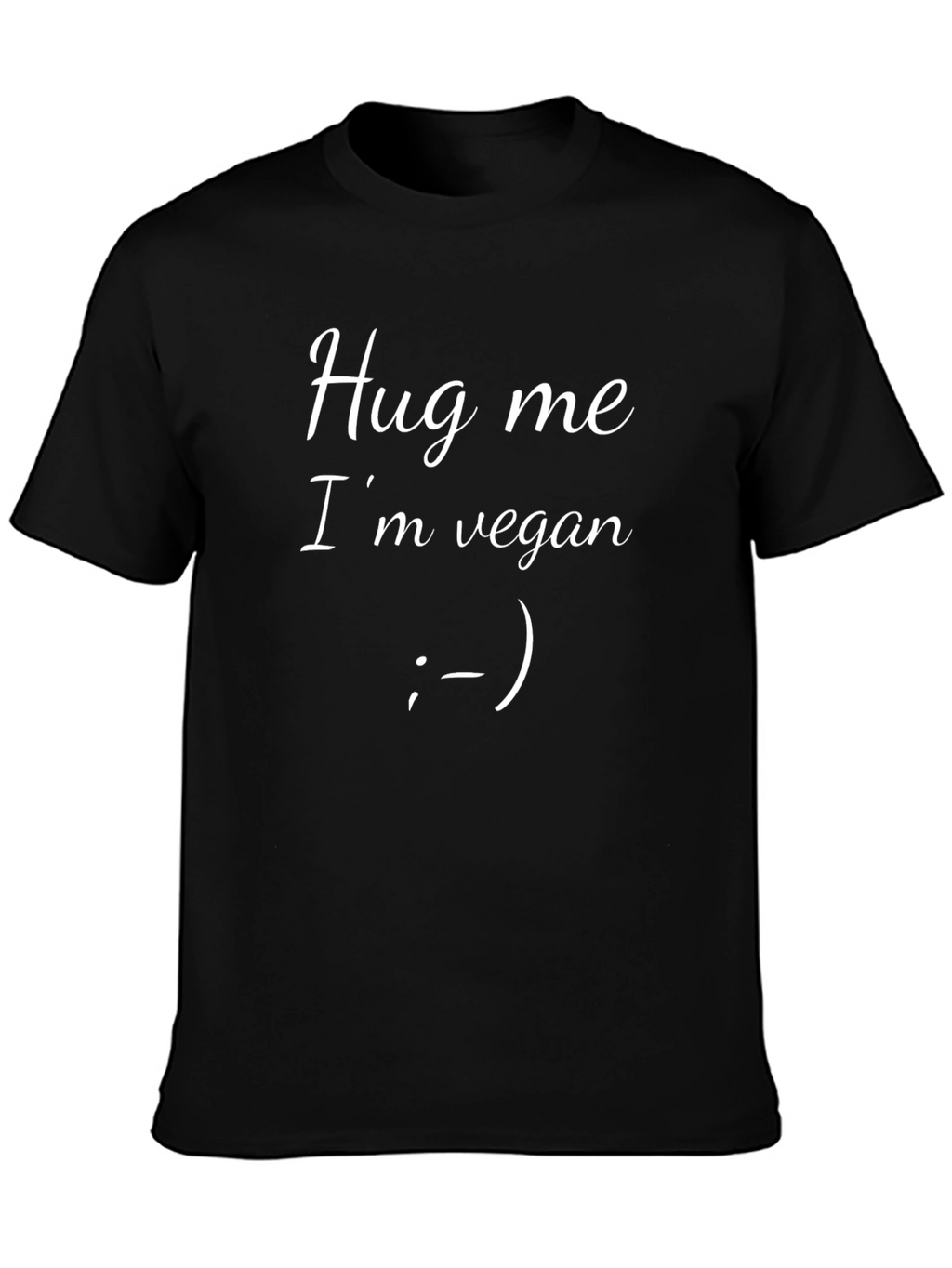 Hug Me Im Vegan T-Shirt - Black Unisex