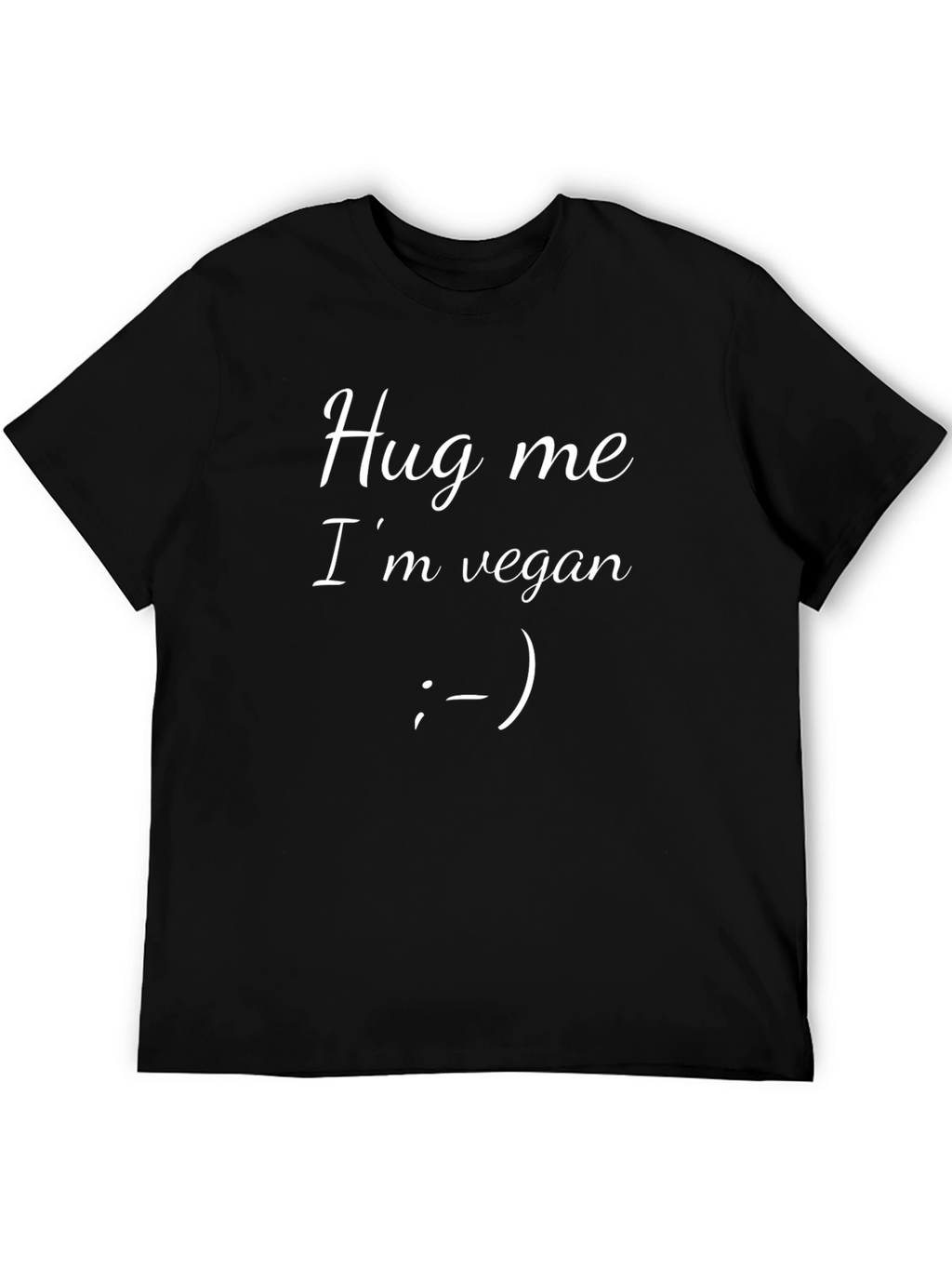 Hug Me Im Vegan T-Shirt - Black Unisex