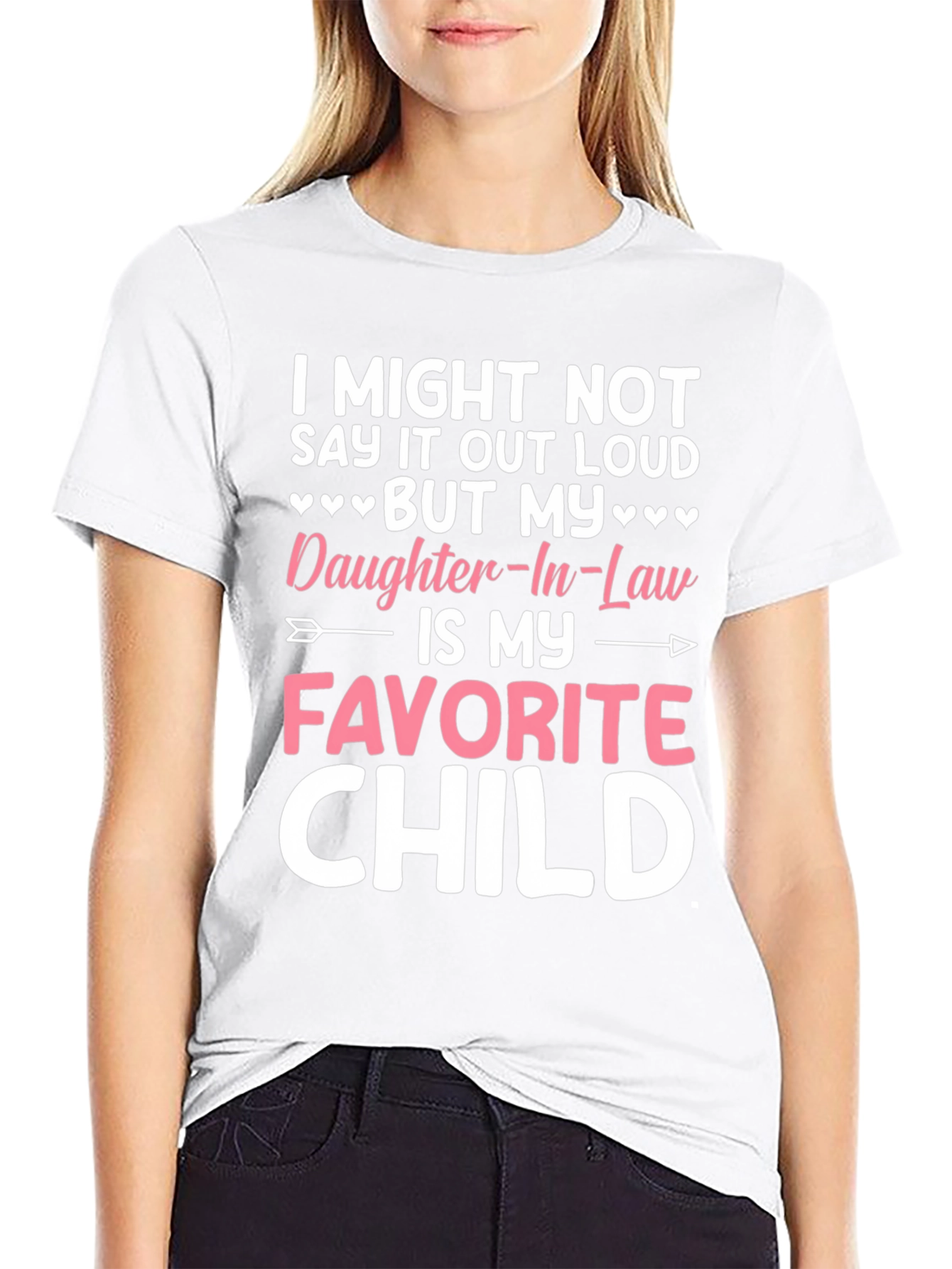 Daughter-In-Law Favorite Child T-Shirt