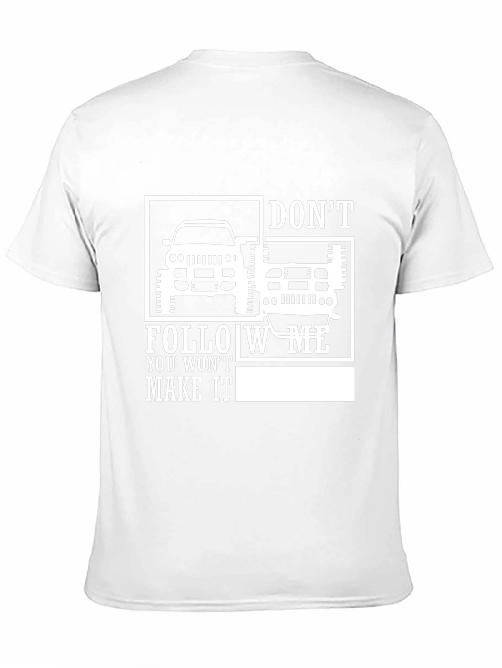 Dont Follow Me Off-Roading T-Shirt