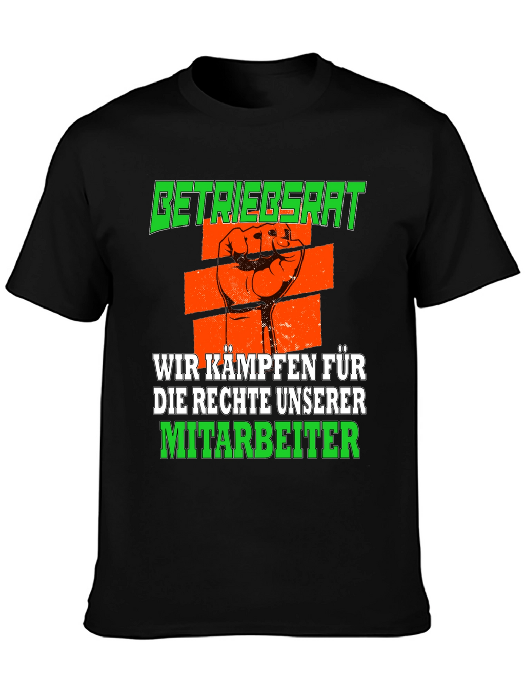 Betriebsrat We Fight for Employee Rights T-Shirt