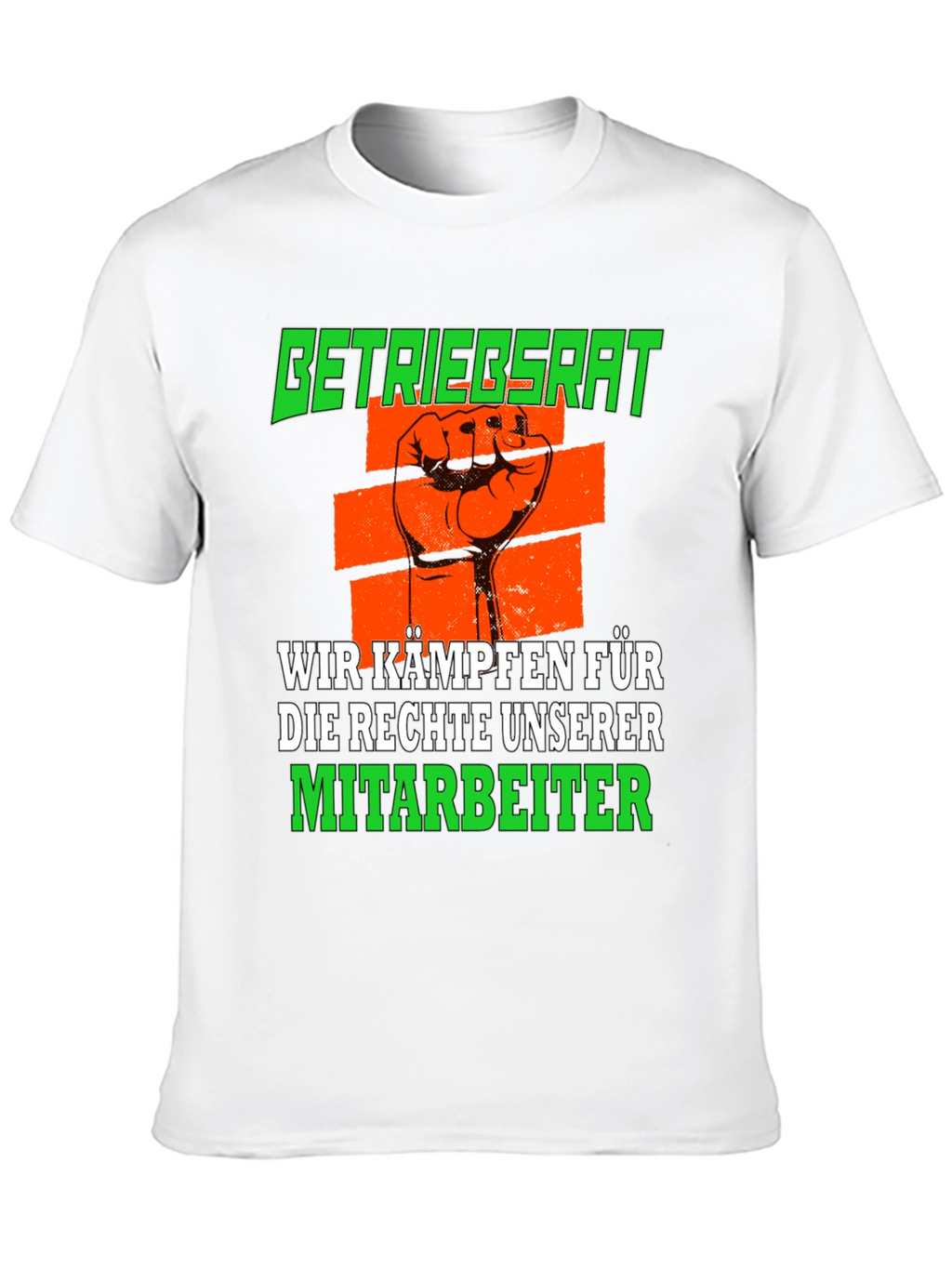 Betriebsrat We Fight for Employee Rights T-Shirt