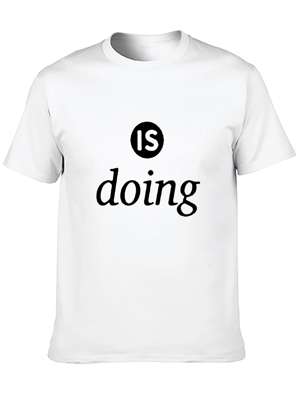 Mens Is Doing Graphic Black T-Shirt