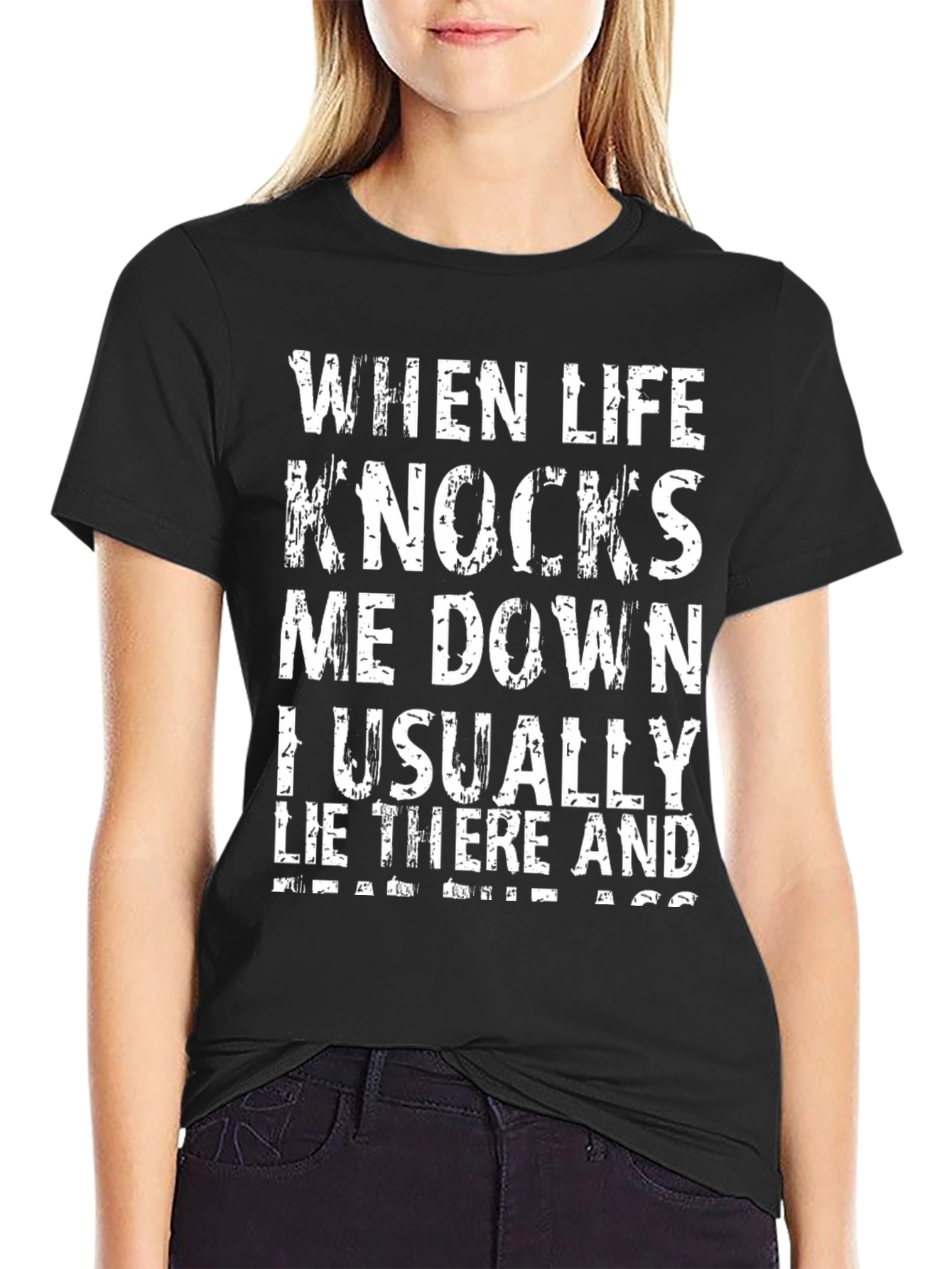 Funny Graphic Tee - When Life Knocks Me Down T-Shirt