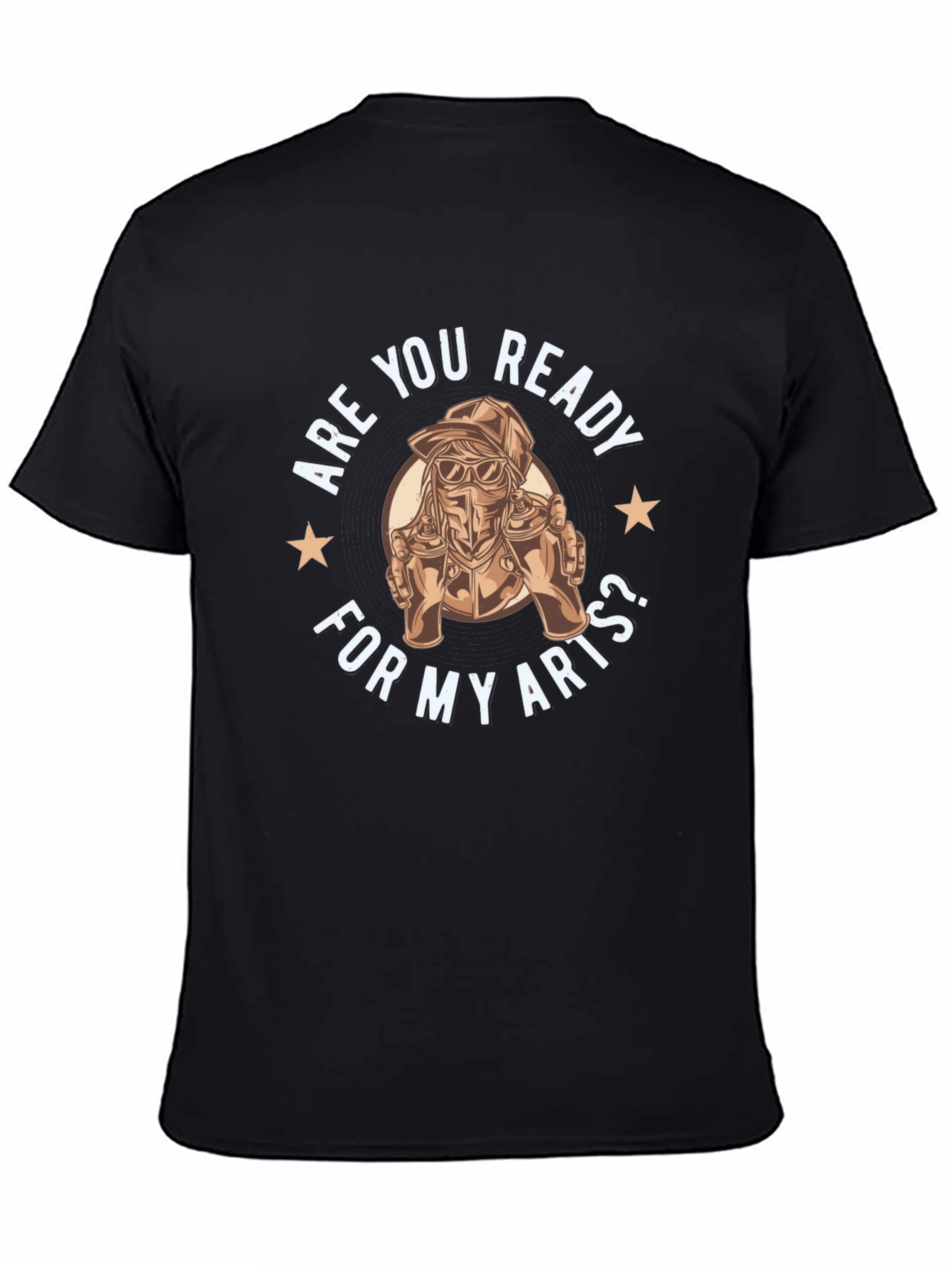 Are You Ready For My Arts? T-Shirt