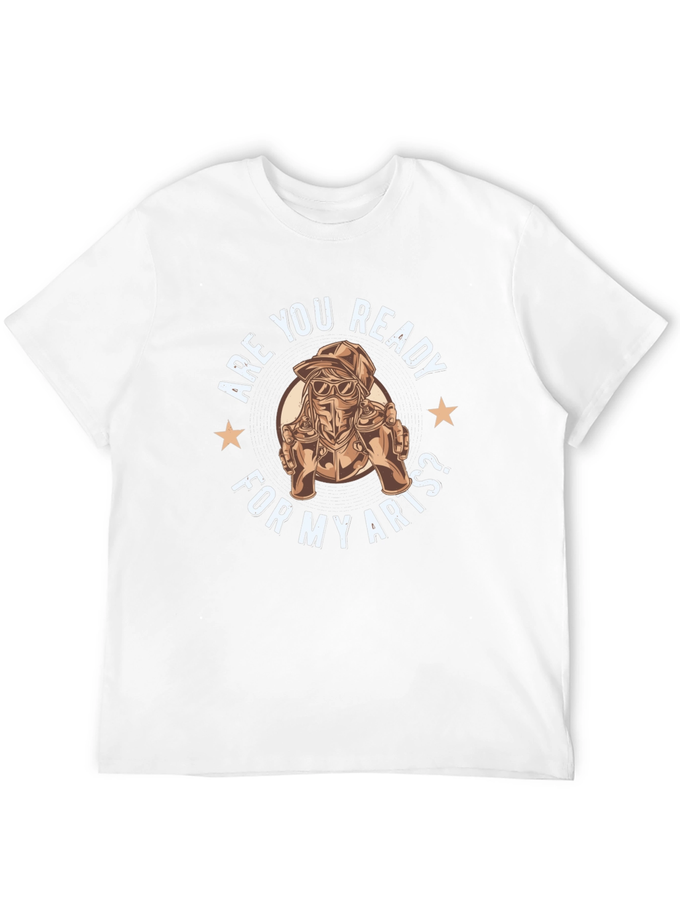 Are You Ready For My Arts? T-Shirt