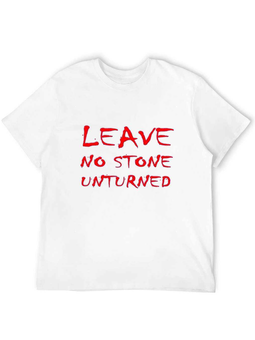 Leave No Stone Unturned Black T-Shirt