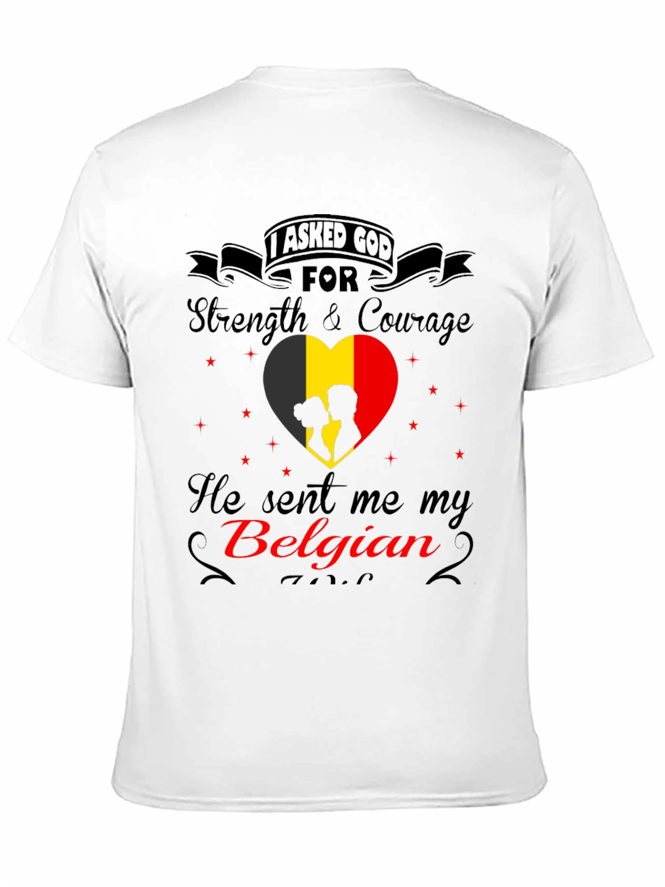 Belgian Pride T-Shirt - God Sent Me My Belgian