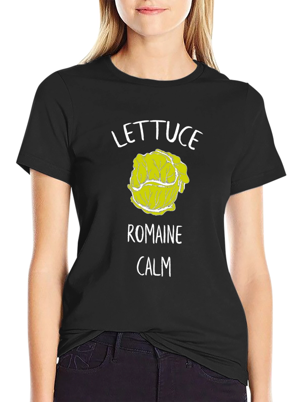 Lettuce Romaine Calm T-Shirt Funny Graphic Tee