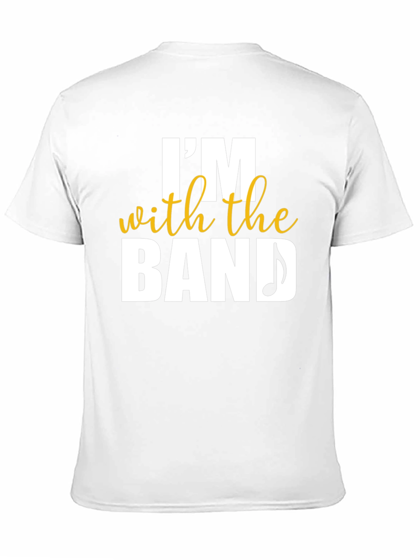 Im With The Band T-Shirt