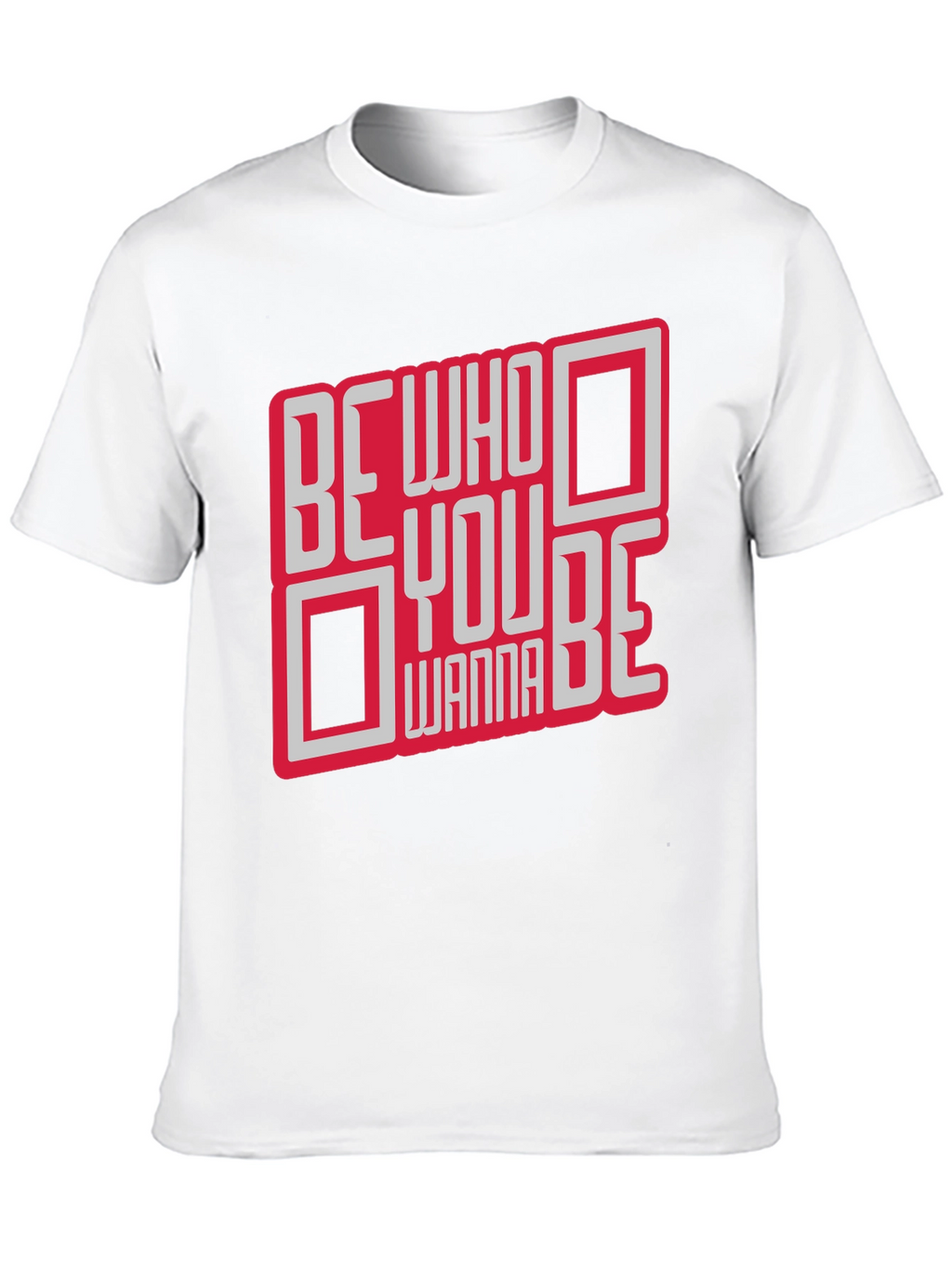 Be Who You Wanna Be Graphic T-Shirt