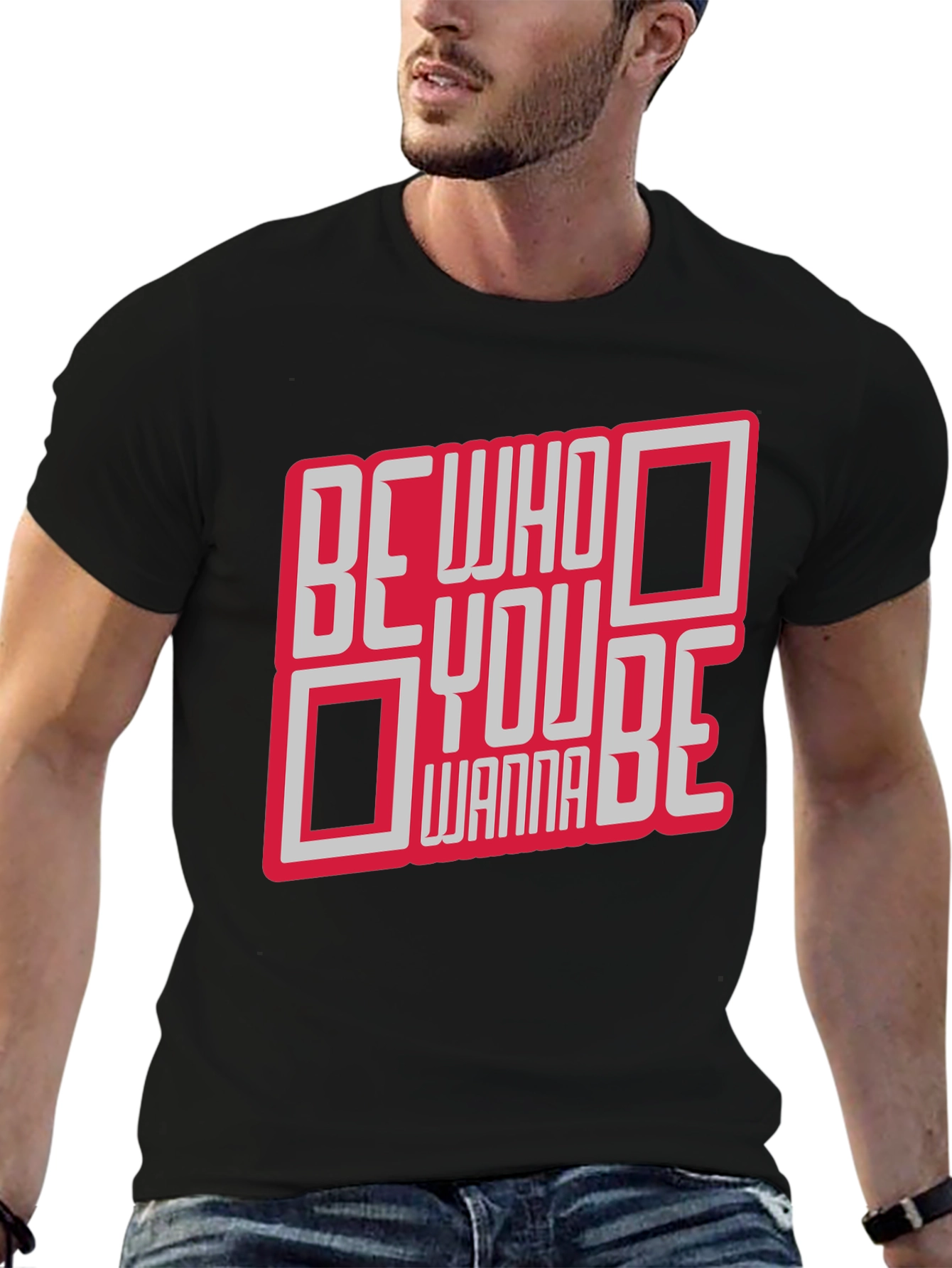 Be Who You Wanna Be Graphic T-Shirt