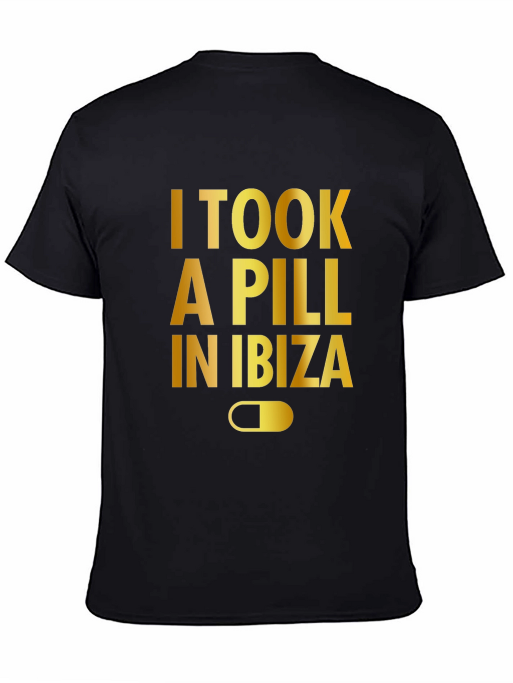 I Took A Pill In Ibiza Graphic Tee